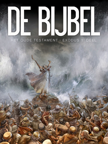 Het oude testament - Exodus (1ste deel) | De Bijbel | Striparchief