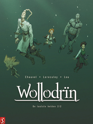 De laatste helden 2/2 | Wollodrïn | Striparchief