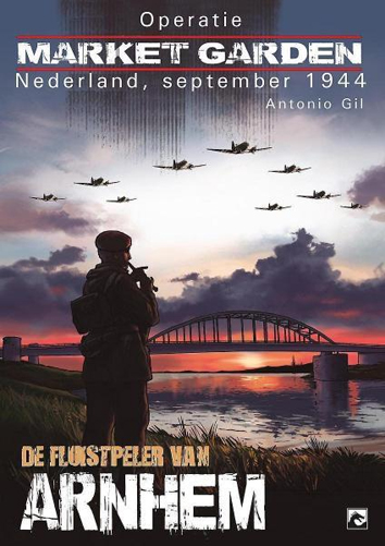 De fluitist van Arnhem | Operatie Market Garden | Striparchief
