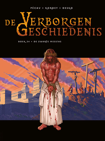 De zwarte messias | De verborgen geschiedenis | Striparchief