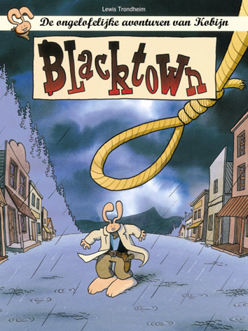 Blacktown | De ongelooflijke avonturen van Kobijn | Striparchief