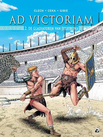 De gladiatoren van Juliobona | Ad victoriam | Striparchief