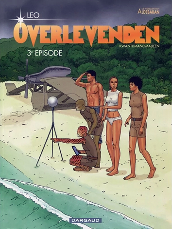 3e Episode | Overlevenden - kwantumanomalieën | Striparchief