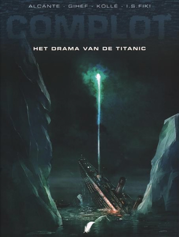 Het drama van de Titanic | Complot | Striparchief