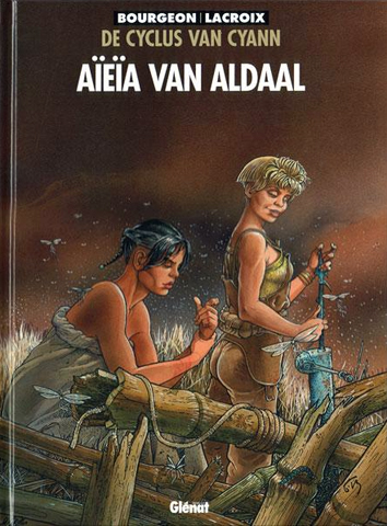 Aïeïa van Aldaal | De cyclus van Cyann | Striparchief