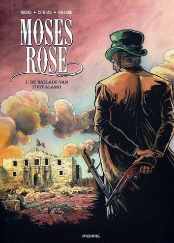 De ballade van Fort Alamo | Moses Rose | Striparchief
