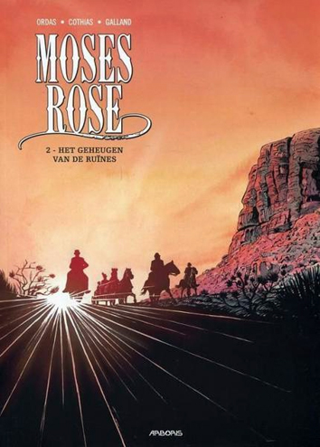 Het geheugen van de ruïnes | Moses Rose | Striparchief