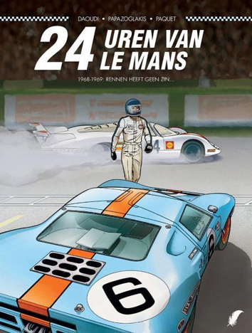 1968-1969: Rennen heeft geen zin... | 24 uren van Le Mans | Striparchief