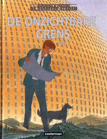 De onzichtbare grens, deel 1 | De duistere steden | Striparchief