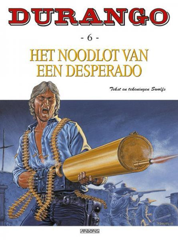 Het noodlot van een desperado | Durango | Striparchief