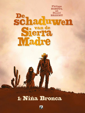 Niña Bronca | De schaduwen van de Sierra Madre | Striparchief