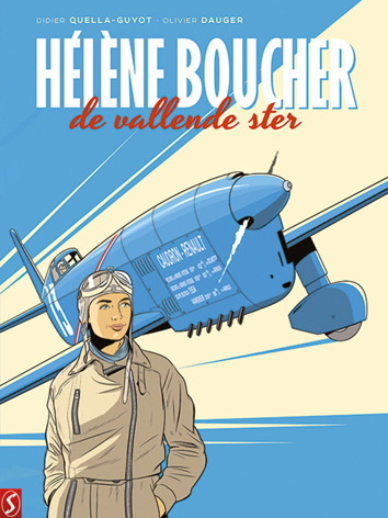 Hélène Boucher: de vallende ster | Hélène Boucher: de vallende ster | Striparchief