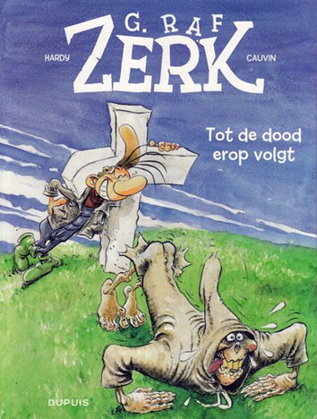 Tot de dood erop volgt | G. Raf Zerk | Striparchief