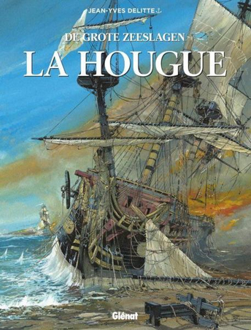 La Hougue | De grote zeeslagen | Striparchief