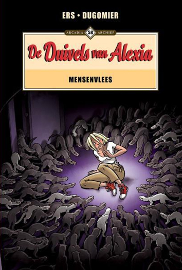 Mensenvlees | De duivels van Alexia | Striparchief