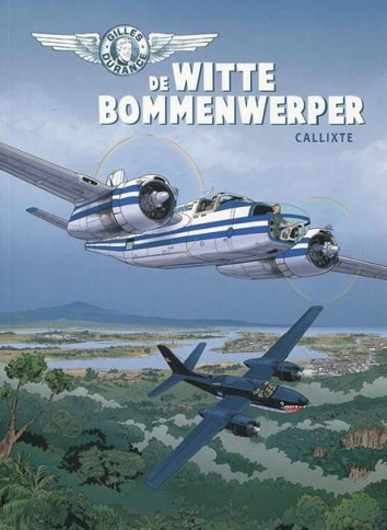 De witte bommenwerper | Gilles Durance | Striparchief