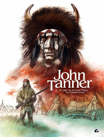 De jager van de hoogvlakten van Sakatchewan | John Tanner | Striparchief