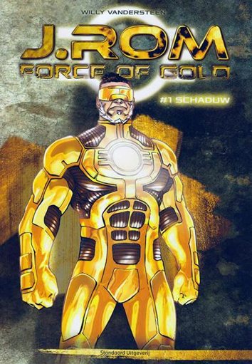 Schaduw | J.Rom - force of gold | Striparchief
