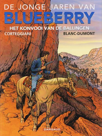 Het konvooi van de ballingen | De jonge jaren van Blueberry | Striparchief