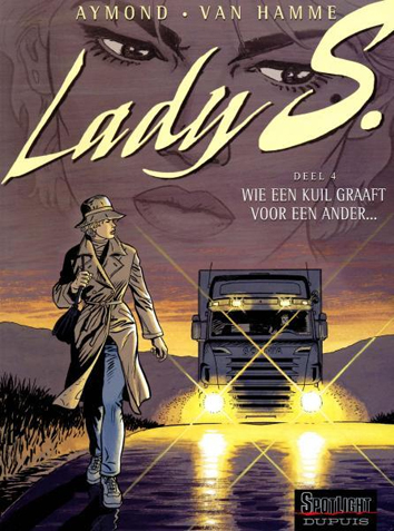 Wie een kuil graaft voor een ander... | Lady S | Striparchief