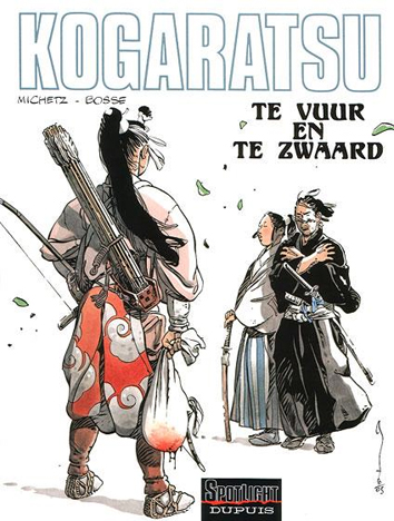 Te vuur en te zwaard | Kogaratsu | Striparchief