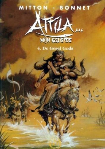 De gesel gods | Attila... mijn geliefde | Striparchief