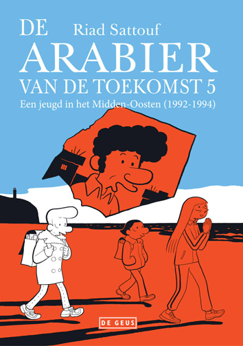 Een jeugd in het Midden-Oosten (1992-1994) | De Arabier van de toekomst | Striparchief