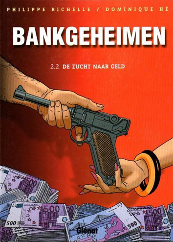 De zucht naar geld | Bankgeheimen | Striparchief