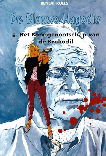 Het bondgenootschap van de krokodil | De blauwe hagedis | Striparchief