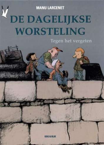 Tegen het vergeten | De dagelijkse worsteling | Striparchief