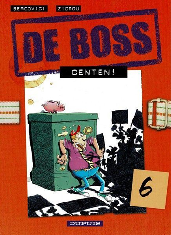 Centen! | De boss | Striparchief