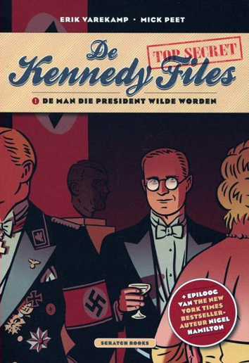 De man die president wilde worden | De Kennedy files | Striparchief