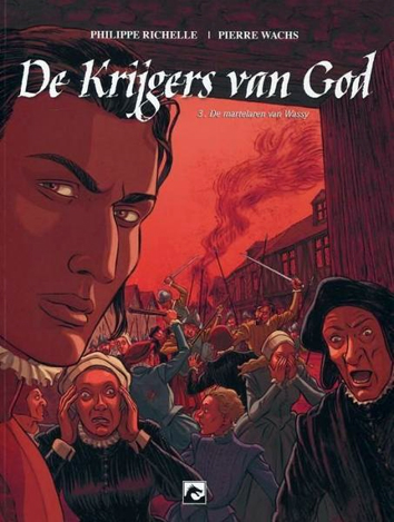 De martelaren van Wassy | De krijgers van God | Striparchief