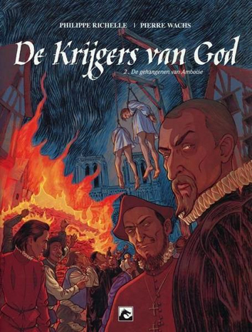 De gehangenen van Amboise | De krijgers van God | Striparchief