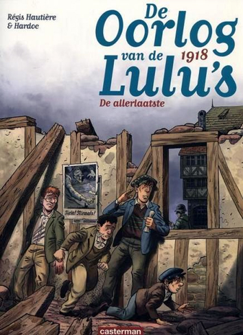 1918 - De allerlaatste | De oorlog van de Lulu's | Striparchief