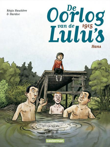 1915 - Hans | De oorlog van de Lulu's | Striparchief