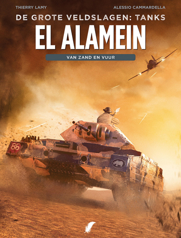 El Alamein - van zand en vuur | De grote veldslagen: tanks | Striparchief