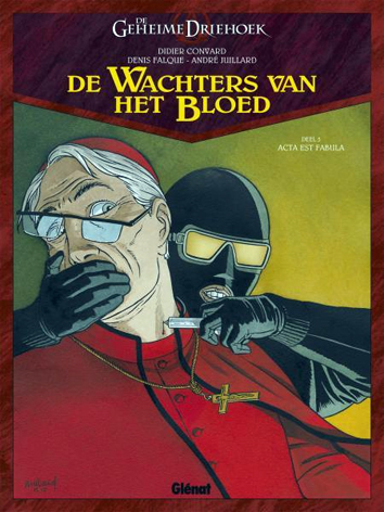 Acta est fabula | De geheime driehoek - de wachters van het bloed | Striparchief