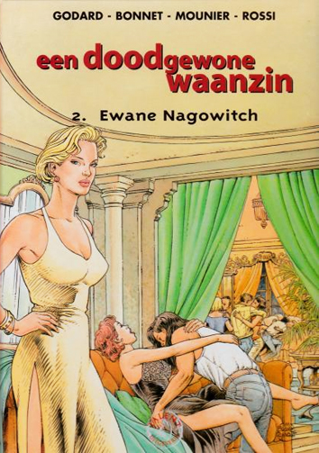 Ewane Nogowitch | Een doodgewone waanzin | Striparchief