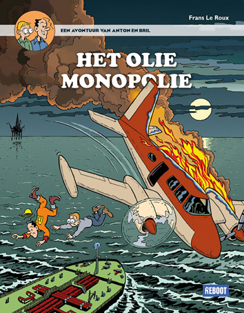 Het olie monopolie | Het olie monopolie | Striparchief