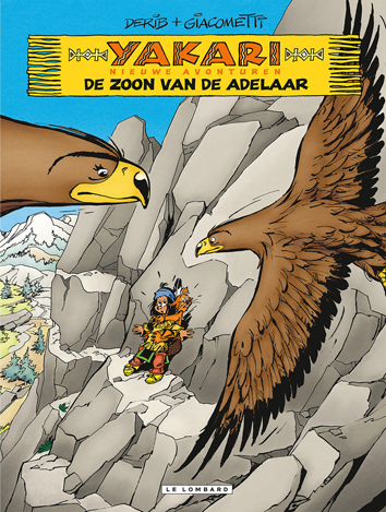 De zoon van de adelaar | Yakari | Striparchief