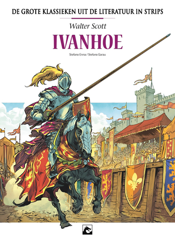 Ivanhoe | De grote klassiekers uit de literatuur in strips | Striparchief