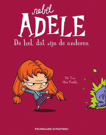 De hel, dat zijn de anderen | Rebel Adele | Striparchief