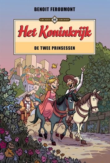 De twee prinsessen | Het koninkrijk | Striparchief