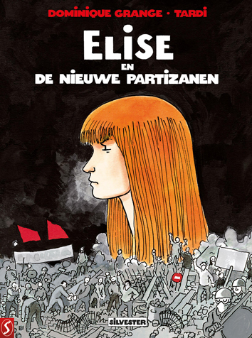 Elise en de nieuwe partizanen | Elise en de nieuwe partizanen | Striparchief