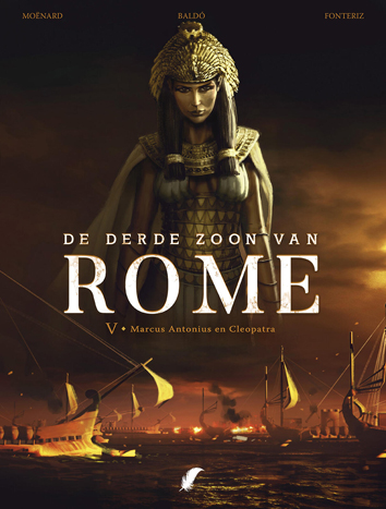 Marcus Antonius en Cleopatra | De derde zoon van Rome | Striparchief