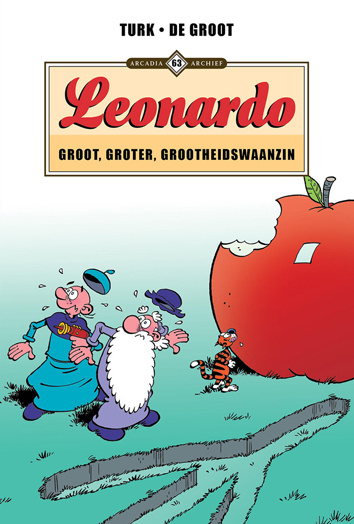 Groot, groter, grootheidswaanzin | Leonardo | Striparchief