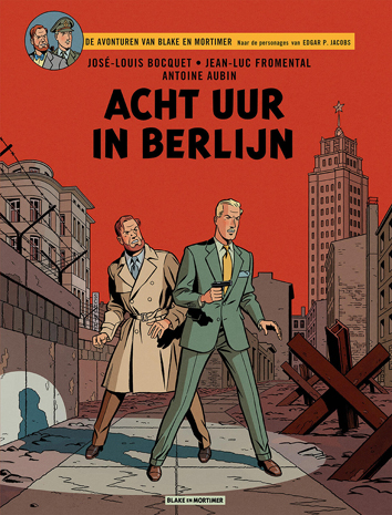 Acht uur in Berlijn | Blake en Mortimer | Striparchief