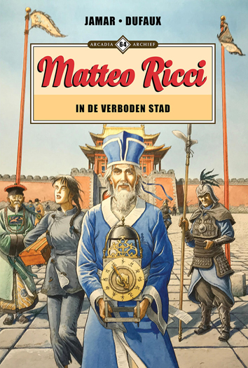 Matteo Ricci: in de Verboden Stad | Matteo Ricci: in de verboden stad | Striparchief