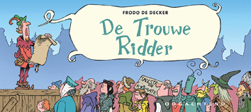 De trouwe ridder | De ridder | Striparchief